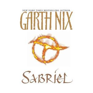 Sabriel -- Garth Nix